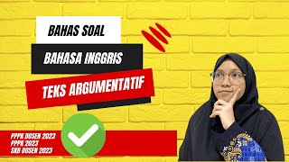 Bongkar  Bahas Soal Bahasa Inggris Teks Argumentatif  PPPK Dosen 2023  PPPK 2023  SKB Dosen 2023 [upl. by Nniw142]