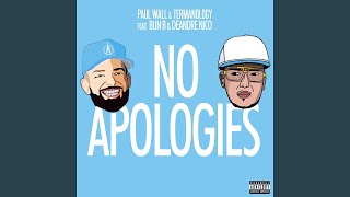 No Apologies feat Bun B amp Deandre Nico [upl. by Koa]