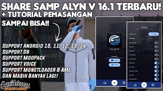 SHARE  APK SAMP LAUNCHER ALYN TERBARU V 161  TUTORIAL PEMASANGAN SAMPAI BISA  GTA SAMP INDO [upl. by Honig197]