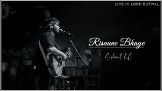 Sushant KC  Risaune Bhaye  Live Singing at LORD BUTWAL [upl. by Breger]