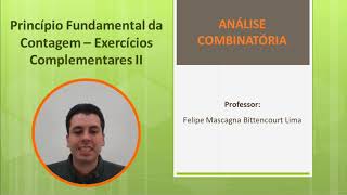 Princípio Fundamental da Contagem  Exercícios Complementares II Análise Combinatória  Aula 4 [upl. by Diao362]