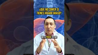 🚨 ¡CUIDADO ¿Qué NO COMER si tienes HÍGADO GRASO 😱 EXPLICA NUTRIÓLOGO higadograso [upl. by Bozuwa]