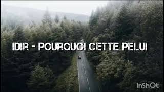 Idir  pourquoi cette pluie lyrics  Slowed  Reverb [upl. by Nnylorac]