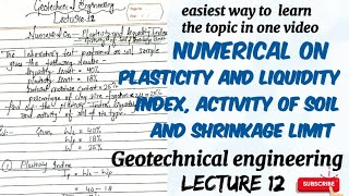 numerical on plasticity and liquidity index activity and shrinkage limit  soil mechanics  lec 12 [upl. by Werby63]