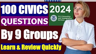 2024 Easy to learn the 100 Civics Questions for US Citizenship Test by 9 Groups [upl. by Anitsihc]