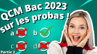 QCM du Bac 2023 sur les probabilités  partie 2 [upl. by Romano]