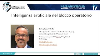 Intelligenza artificiale nel blocco operatorioForum Risk Management Arezzo Dr Ing Fabio Di Bello [upl. by Ripleigh]