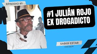 Saber estar 1 Julian Rojo ex yonqui  Centro de drogodependencia cocaína heroína [upl. by Alleen433]