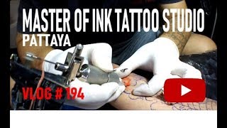 Master of Ink Tattoo Studio Soi 7 Pattaya Thailand [upl. by Ahsenre]