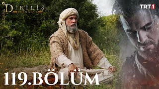 Diriliş Ertuğrul 119 Bölüm [upl. by Eylatan]