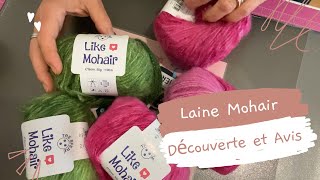 Haul Laine Mohair  Découverte et Avis sur LainesduMondecom [upl. by Gilberte]