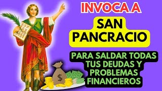 Oración a San Pancracio para liberarte de las DEUDAS y problemas de DINERO [upl. by Malliw211]