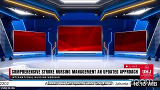 Webinar Internasional  Comprehensive Stroke Nursing ManagementAn Update Approach [upl. by Hsejar850]