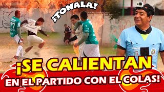 🔥🤜🤕⚽SE CALIENTAN⚽🤕🤛🔥 El Colas Italia VS Nuevo León [upl. by Werd]