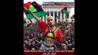 Radio Biafra Evening Live 🎤 by Mazi Jonathan Chinedu July 25 2024 [upl. by Obmar]