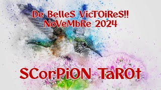 ‼️SCORPION NOVEMBRE 2024‼️🪷👋De BelleS VicTOireS 😉👋🪷 [upl. by Lleder]