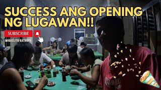 OPENING NG LUGAWAN [upl. by Nylidnarb]