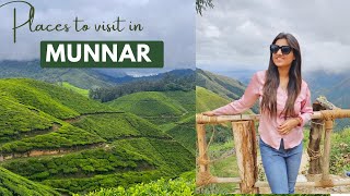 Munnar Kerala  Places to visit in Munnar  Where to stay in Munnar  AZ Guide  Heena Bhatia [upl. by Doralia]