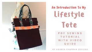 A formal introduction to My Lifestyle Tote Bag with PDF Sewing Tutorial and Bag Making Tips [upl. by Fasa748]