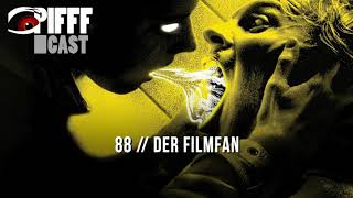 PIFFFcast 88  Der Filmfan [upl. by Nahseez649]