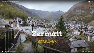 Zermatt city walk Switzerland [upl. by Consalve896]