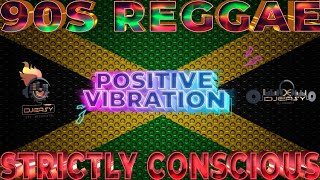 90S OLD SCHOOL REGGAE STRICTLY THE BEST CONSCIOUS MIX SIZZLAGARNETTLUCIANOBUJUBUSHMANCAPLETON [upl. by Arretal]