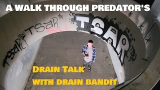 A Walk Through Predators DrainTalk with Drain Bandit [upl. by Laurent887]