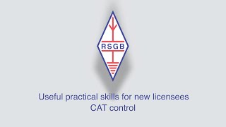 RSGB Useful practical skills videos  CAT control [upl. by Leind]