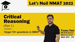 Critical Reasoning for NMAT 2022  Part 1  Important NMAT topic  Lets Nail NMAT 2022  MBA Karo [upl. by Wertheimer]