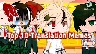 Translation memes Top 10 Compilation [upl. by Neras]