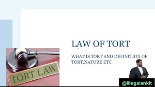 Introduction of Tort  Law of Tort DefinitionsNature and Scope  Law of Tort vs Law of Torts [upl. by Heeley883]