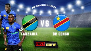 𝐋𝐈𝐕𝐄🔴TANZANIA VS CONGO DR  BENJAMIN MKAPA STADIUM [upl. by Oz758]