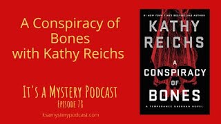 A Conspiracy of Bones with Kathy Reichs [upl. by Fredenburg441]