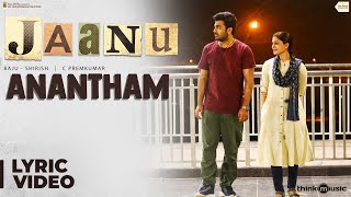 Jaanu  Anantham Song Lyric Video  Sharwanand Samantha  Govind Vasantha  Prem Kumar C [upl. by Ennazus392]