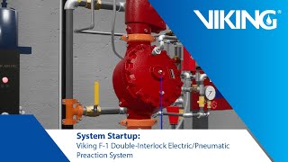 System Startup  Viking F1 DoubleInterlock ElectricPneumatic Preaction System [upl. by Janey]