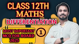 Class 12th MathsDifferentiationCalculus Board JAC amp CBSEJEEobjectiveMCQ details solution [upl. by Ydnyc]