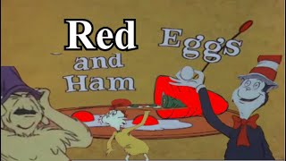 YTP Red EGGS With a Side of Ham for Dessert Green Eggs and Ham YTP [upl. by Srevart]