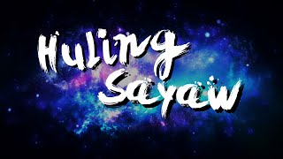 Kamikazee  Huling Sayaw  Official Lyric Video [upl. by Erual]