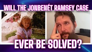 Will the JonBenet Ramsey Case Ever Be Solved [upl. by Sparks]