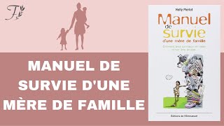 Manuel de survie dune mère de famille dHolly Pierlot  Chronique de livres 32 [upl. by Amin]