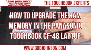 How to upgrade the RAM Memory in the Panasonic Toughbook CF48 Laptop [upl. by Ehsrop57]