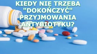 💊🧪🫧Czasami nie trzeba wybierać antybiotyku do końca Śmiertelne powikłania po antybiotyku [upl. by Nywrad]