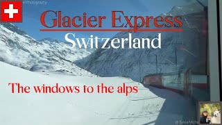 Glacier Express  The best train rides in Switzerland 4K [upl. by Yelir859]