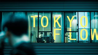 Tokyo Flow  Cinematic Video  ZBSstudiobe [upl. by Kcirtap]