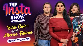 Bilal Cutoo And Alleena Fatima In The Insta Show With Mathira  7th November 2021  Complete Show [upl. by Niltiac]