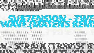 Subtension  Tween wave Matens Remix [upl. by Maurilia]