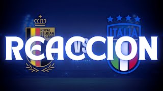 ⚽REACCIONANDO AL BELGICA VS ITALIA ✨LIGA DE LAS NACIONES DE LA UEFA🧨VEREMOS LAS JUGADAS ✨ [upl. by Lacie]