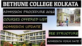 Bethune College Kolkata admission process 2022  admission form  seats  courses  Fee  All info [upl. by Etnoved]