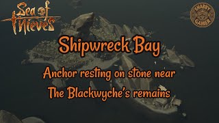 Anchor Resting On Stone Near The Blackwyche Remains  Shipwreck Bay  Sea Of Thieves Riddle Solution [upl. by Ennyletak]