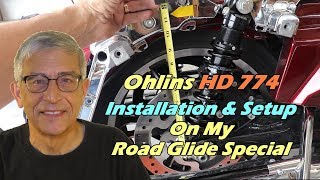 Installation amp Setup of Ohlins HD 774 Shocks On My Road Glide Special [upl. by Nosidda]